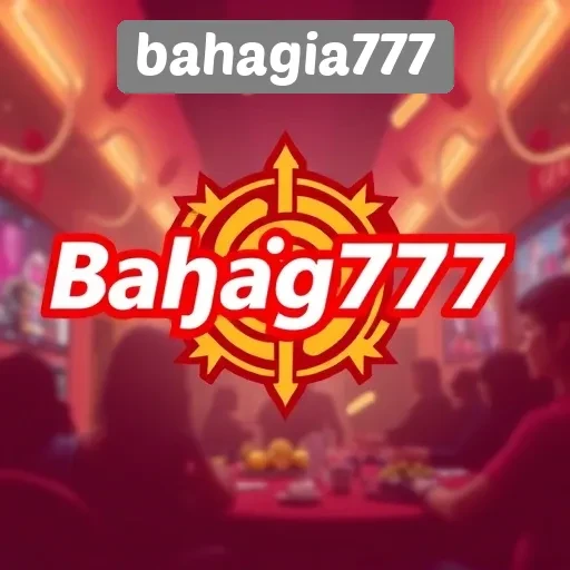 Mengapa Bahagia777 Menjadi Pilihan Utama Gamers Indonesia